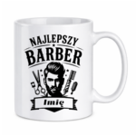 Kubek z dowolnym imieniem "Najlepszy barber"