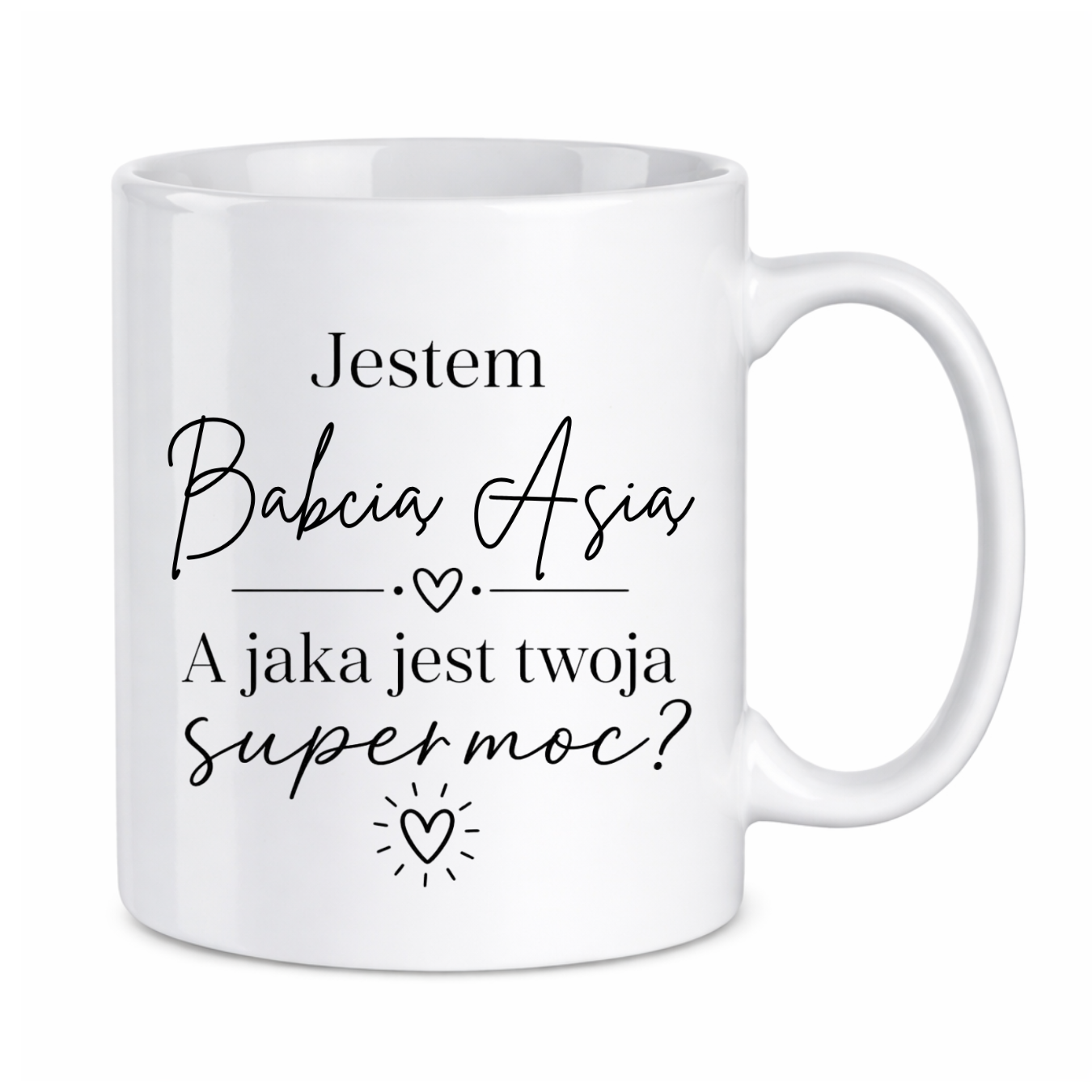 Kubek z dowolnym imieniem "Jestem babcia, a jaka jest twoja super moc?"