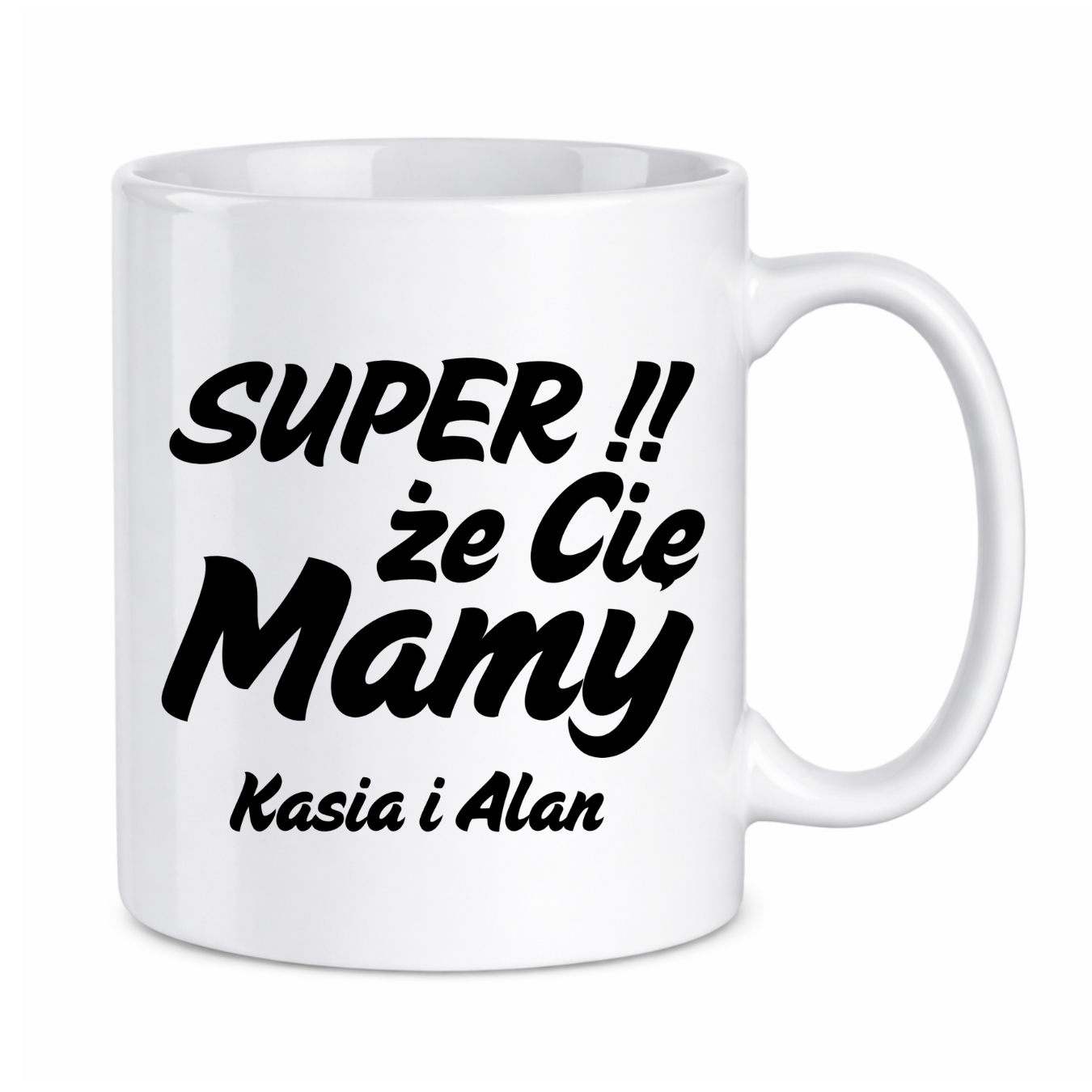 Kubek z dowolnymi imionami "Super, że cię mamy!"