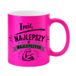 Kubek z dowolnym imieniem "Najlepszy z najlepszych"