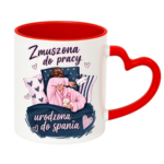 Kubek "Zmuszona do pracy"