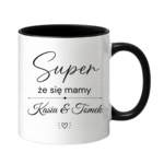 Kubek z dowolnymi imionami "Super, że się mamy"