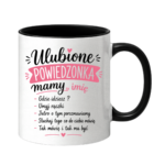 Kubek z dowolnym imieniem "Ulubione powiedzonka mamy"