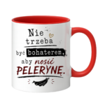 Kubek "Nie trzeba być bohaterem, aby nosić pelerynę"
