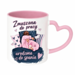 Kubek "Zmuszona do pracy"