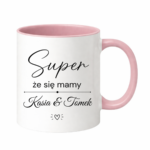 Kubek z dowolnymi imionami "Super, że się mamy"