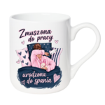 Kubek "Zmuszona do pracy"