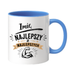 Kubek z dowolnym imieniem "Najlepszy z najlepszych"
