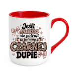 Kubek "Jeśli mama nie potrafi"