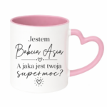 Kubek z dowolnym imieniem "Jestem babcia, a jaka jest twoja super moc?"