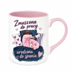 Kubek "Zmuszona do pracy"