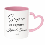Kubek z dowolnymi imionami "Super, że się mamy"