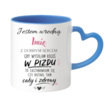 Kubek z dowolnym imieniem "Wredna z dobrym sercem"