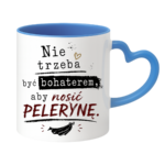 Kubek "Nie trzeba być bohaterem, aby nosić pelerynę"