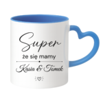 Kubek z dowolnymi imionami "Super, że się mamy"