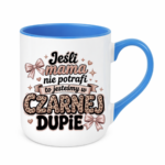 Kubek "Jeśli mama nie potrafi"