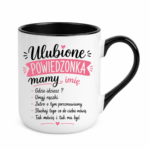 Kubek z dowolnym imieniem "Ulubione powiedzonka mamy"