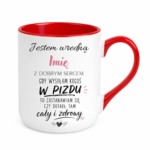 Kubek z dowolnym imieniem "Wredna z dobrym sercem"