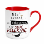 Kubek "Nie trzeba być bohaterem, aby nosić pelerynę"