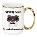 Kubek "Widzę Cię"