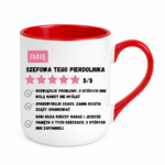 Kubek z dowolnym imieniem "Szefowa tego pierdolnika"