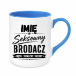 Kubek z dowolnym imieniem "Seksowny brodacz"