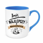 Kubek z dowolnym imieniem "Najlepszy z najlepszych"