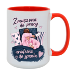 Kubek "Zmuszona do pracy"