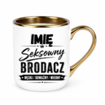 Kubek z dowolnym imieniem "Seksowny brodacz"