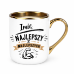 Kubek z dowolnym imieniem "Najlepszy z najlepszych"