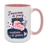 Kubek "Zmuszona do pracy"
