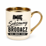 Kubek z dowolnym imieniem "Seksowny brodacz"