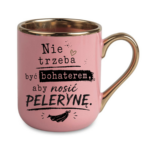 Kubek "Nie trzeba być bohaterem, aby nosić pelerynę"