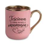 Kubek z dowolnym imieniem "Teściowa to też mamusia"