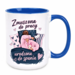 Kubek "Zmuszona do pracy"