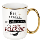 Kubek "Nie trzeba być bohaterem, aby nosić pelerynę"