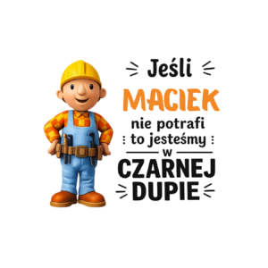 Kubek z dowolnym imieniem "Jeśli nie potrafi"