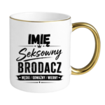 Kubek z dowolnym imieniem "Seksowny brodacz"