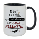 Kubek "Nie trzeba być bohaterem, aby nosić pelerynę"