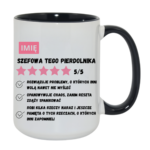 Kubek z dowolnym imieniem "Szefowa tego pierdolnika"