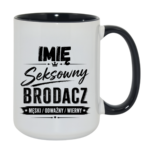 Kubek z dowolnym imieniem "Seksowny brodacz"