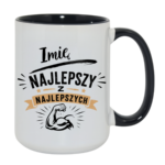 Kubek z dowolnym imieniem "Najlepszy z najlepszych"
