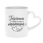 Kubek z dowolnym imieniem "Teściowa to też mamusia"