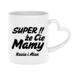 Kubek z dowolnymi imionami "Super, że cię mamy!"