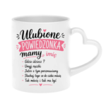 Kubek z dowolnym imieniem "Ulubione powiedzonka mamy"