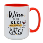 Kubek "Wino to nie klej"