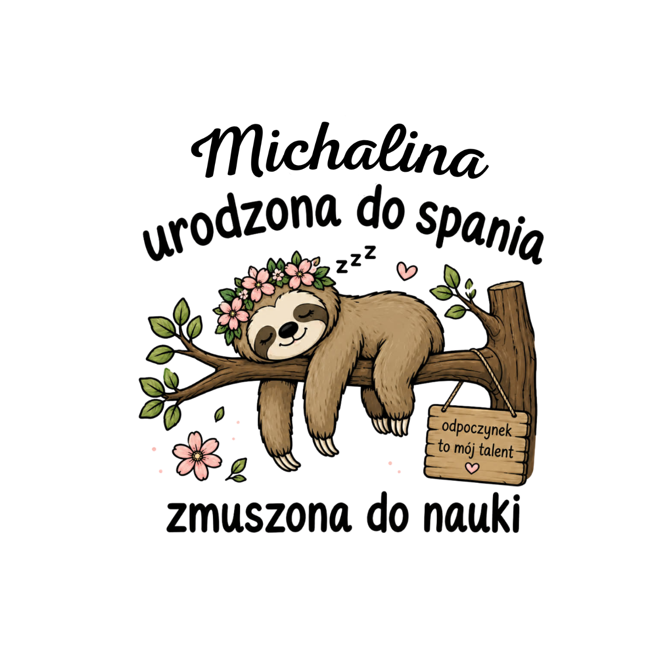 30 Kubek z dowolnym imieniem "Urodzona do spania- zmuszona do nauki"