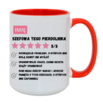 Kubek z dowolnym imieniem "Szefowa tego pierdolnika"