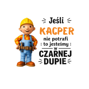 Kubek z dowolnym imieniem "Jeśli nie potrafi"
