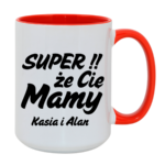 Kubek z dowolnymi imionami "Super, że cię mamy!"